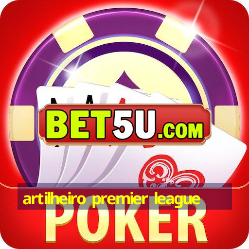 artilheiro premier league